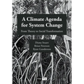 A Climate Agenda for System Change: From Theory to Social Transformation