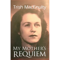 My Mother's Requiem: A Daughter's Memoir