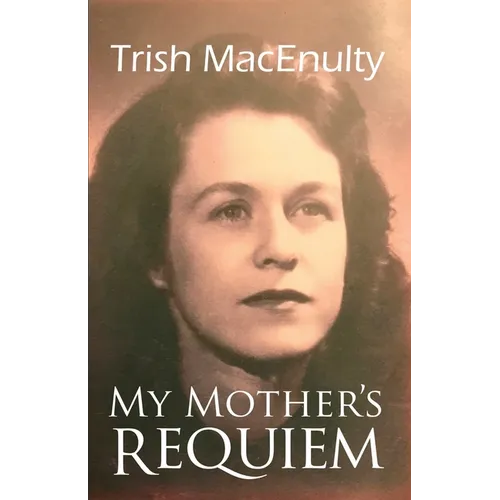 My Mother's Requiem: A Daughter's Memoir