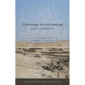 Criminology and Archaeology: Studies in Looted Antiquities