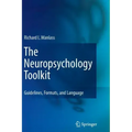 The Neuropsychology Toolkit: Guidelines, Formats, and Language