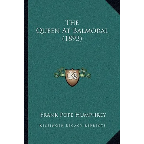 The Queen At Balmoral (1893)