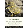 The Accidental Investment Banker: Inside the Decade That Transformed Wall Street