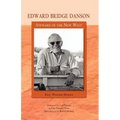 Edward Bridge Danson: Steward of the New West