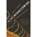 You Got Nothing Coming: Notes from a Prison Fish