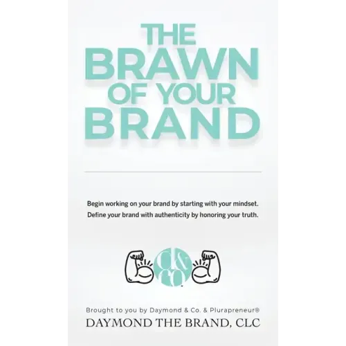 The Brawn of Your Brand
