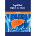 Hepatitis C: Infection and Disease