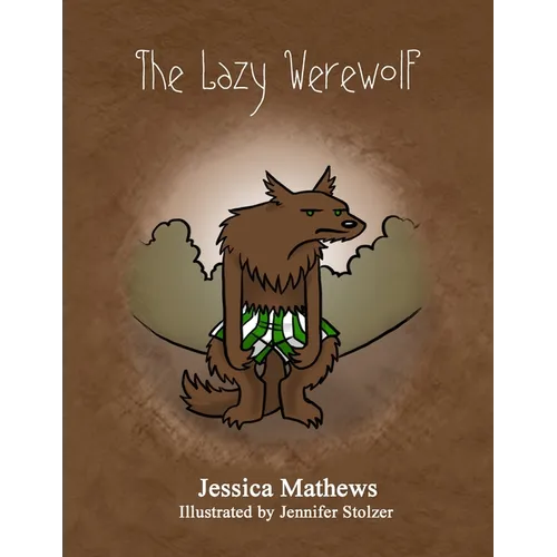 The Lazy Werewolf