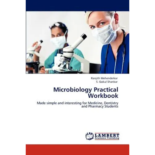 Microbiology Practical Workbook