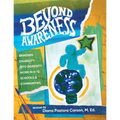 Beyond Awareness: Bringing Disability into Diversity in K-12 Schools & Communities