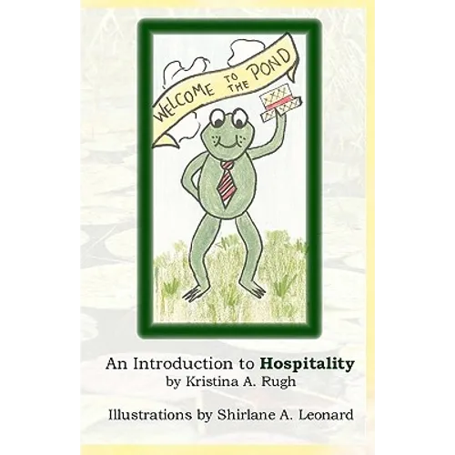 Welcome To The Pond: An Introduction To Hospitality