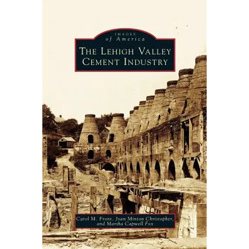 Lehigh Valley Cement Industry