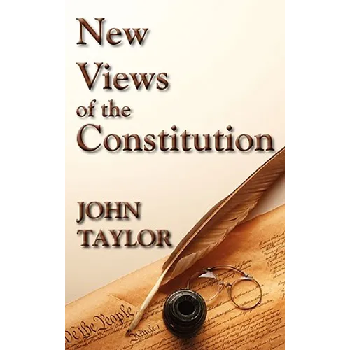 New Views of the Constitution of the United States
