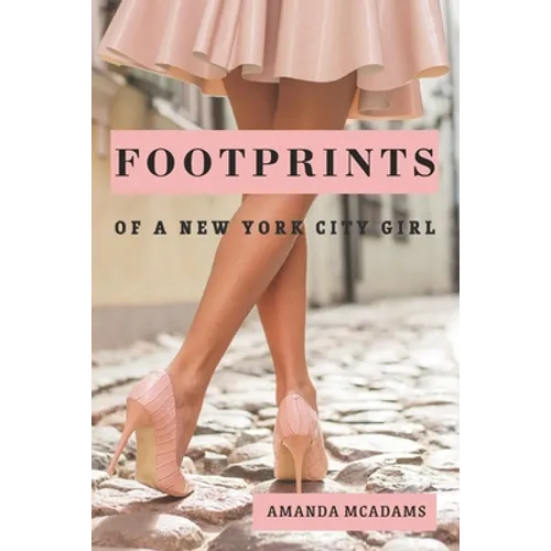 FOOTPRINTS of a New York City Girl