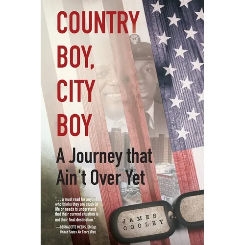 Country Boy, City Boy: A Journey that Ain't Over Yet