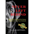Never Left Behind: One man's refusal for status quo how we treat animals