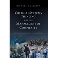 Critical Systems Thinking and the Management of Complexity