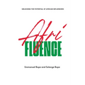 Afrifluence: Unlocking the Potential of African Influencers