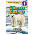 Climate Change: Our Changing Planet (Engaging Readers, Level 3)