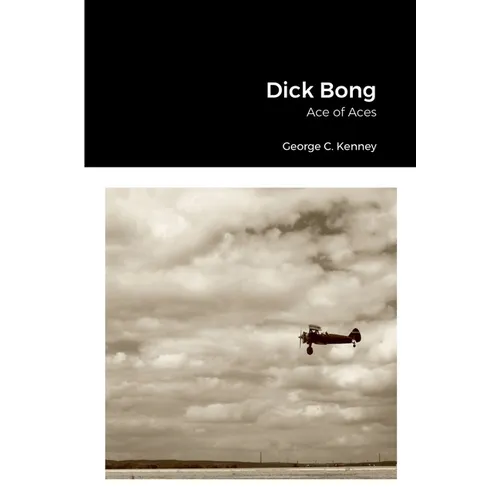 Dick Bong: Ace of Aces