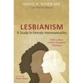Lesbianism: A Study in Female Homosexuality: With a New Father-Daughter Dialogue