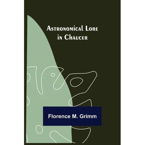 Astronomical Lore in Chaucer