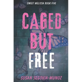 Sweet Melissa: Caged, But Free