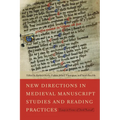 New Directions in Medieval Manuscript Studies and Reading Practices: Essays in Honor of Derek Pearsall