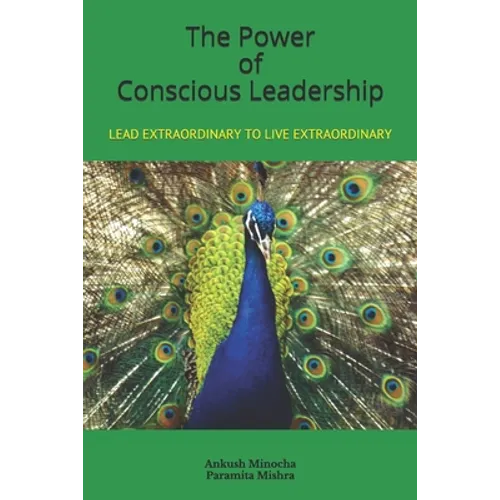 The Power of Conscious Leadership