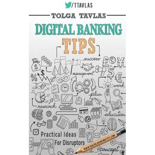 Digital Banking Tips: Practical Tips for Disruptors!