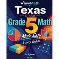Texas STAAR Grade 5 Math Made Easy: Study Guide with Key Concepts, Review & Practice