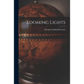 Looming Lights