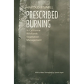 Prescribed Burning in California Wildlands Vegetation Management