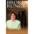 Broken Rungs yet I Climbed (Latest Edition)