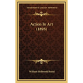 Action In Art (1893)