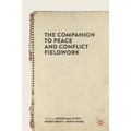 The Companion to Peace and Conflict Fieldwork