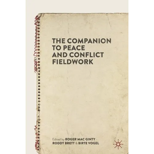 The Companion to Peace and Conflict Fieldwork