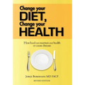 Change Your Diet, Change Your Health: How Food Can Maintain Our Health or Cause Disease