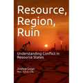 Resource, Region and Ruin: Understanding Conflict in Resource States
