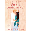 A Discovery: Love and Other Things: A Spicy Professor Student, Age Gap Standalone Romance