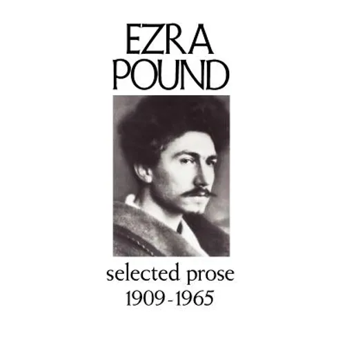Selected Prose 1909-1956