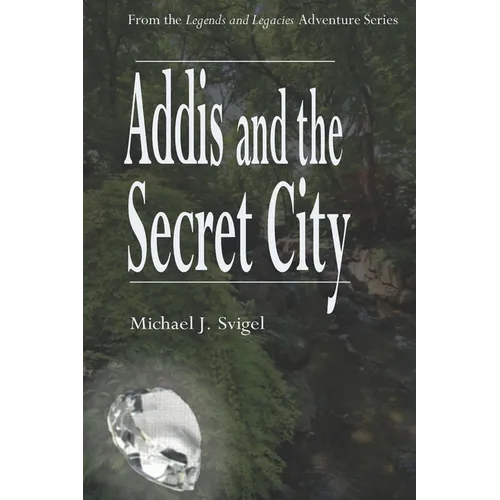 Addis and the Secret City