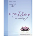 Lupus Diary: Track Your Life with Lupus--Body, Mind, and Spirit
