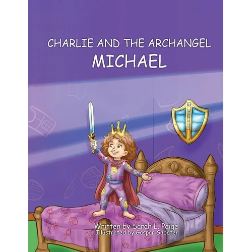 Charlie and the Archangel Michael