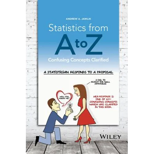 Statistics from A to Z: Confusing Concepts Clarified