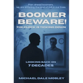 Boomer Beware! The Clock Is Ticking Down