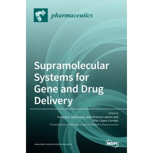 Supramolecular Systems for Gene and Drug Delivery