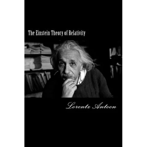 The Einstein Theory of Relativity