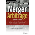 Merger Arbitrage: How to Profit from Global Event-Driven Arbitrage