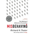 Misbehaving: The Making of Behavioral Economics